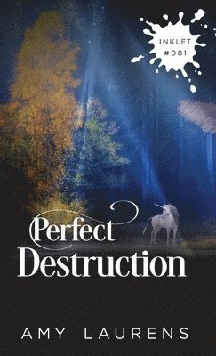 Amy Laurens - Perfect Destruction, Häftad