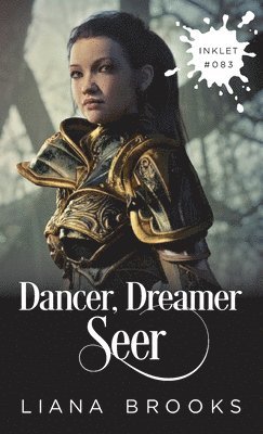 Liana Brooks - Dancer, Dreamer, Seer, Häftad