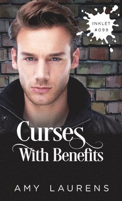 Amy Laurens - Curses With Benefits, Häftad