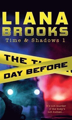 Liana Brooks - Day Before, Inbunden