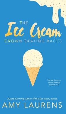 bokomslag Ice Cream Crown Skating Races