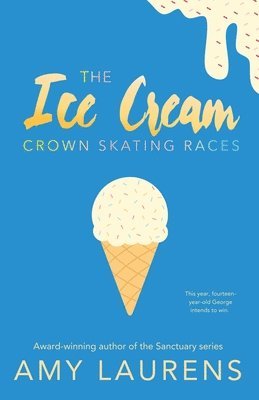bokomslag Ice Cream Crown Skating Races