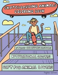 bokomslag Skateboarding Animals Coloring Book