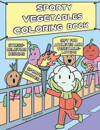 bokomslag Sporty Vegetables Coloring Book