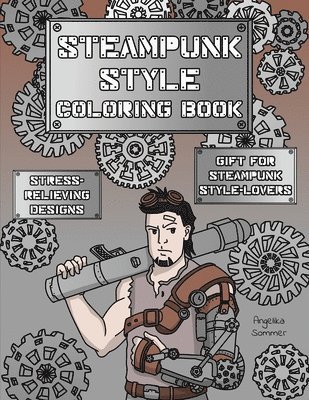 Angelika Sommer - Steampunk Style Coloring Book, Häftad