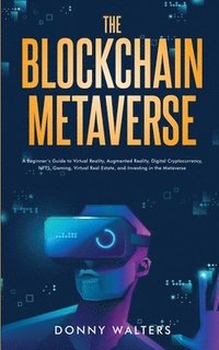 bokomslag The Blockchain Metaverse