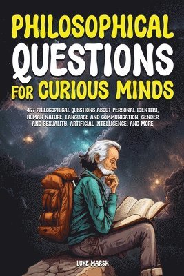 Luke Marsh - Philosophical Questions for Curious Minds, Häftad