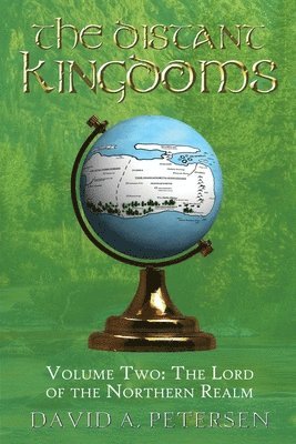 The Distant Kingdoms Volume Two 1