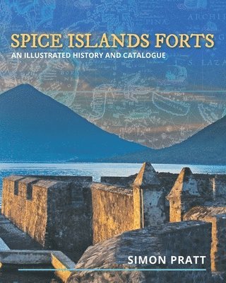 Spice Islands Forts 1