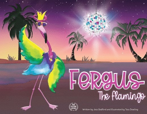 Jess Bedford - Fergus The Flamingo, Häftad. Tillgänglighet: Lägg i varukorg