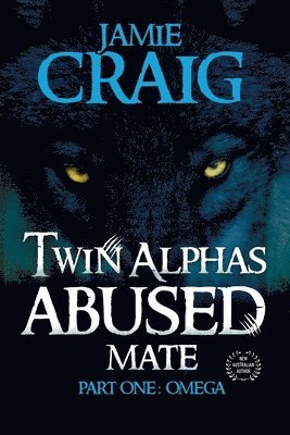 bokomslag Twin Alphas Abused Mate