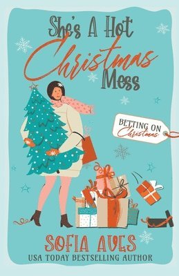 Sofia Aves - She's A Hot Christmas Mess, Häftad
