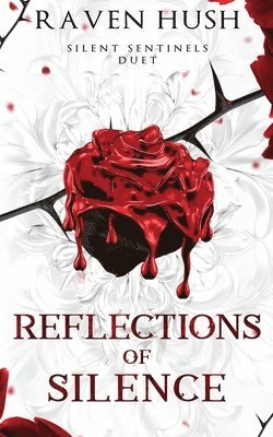 Raven Hush - Reflections of Silence, Häftad