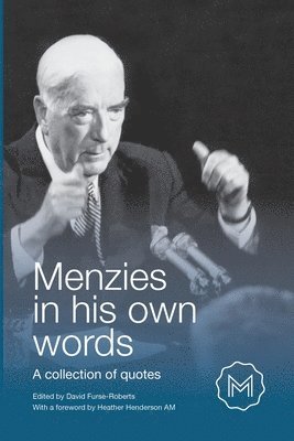 Menzies in His Own Words 1