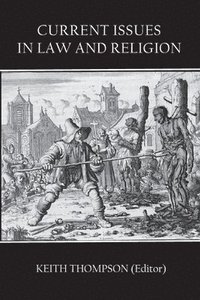 bokomslag Current Issues in Law and Religion