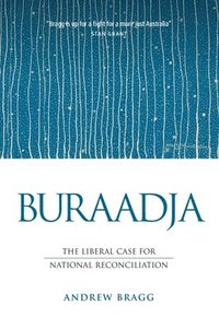 bokomslag Buraadja: The liberal case for national reconciliation