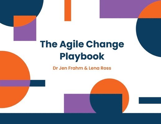 The Agile Change Playbook 1