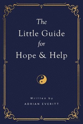 bokomslag The Little Guide for Hope and Help