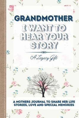Grandmother, I Want To Hear Your Story 1
