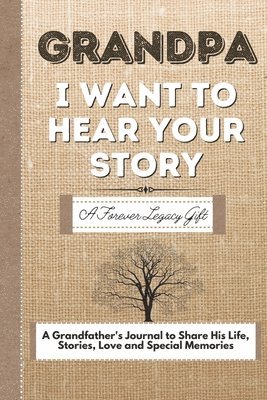 Grandpa, I Want To Hear Your Story 1