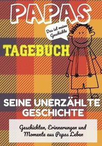 bokomslag Papas Tagebuch - Seine unerzahlte Geschichte