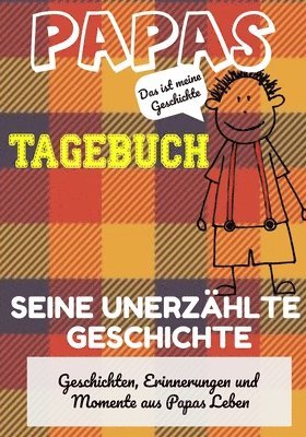 bokomslag Papas Tagebuch - Seine unerzhlte Geschichte