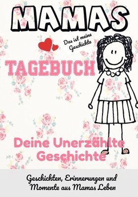 bokomslag Mamas Tagebuch - deine unerzhlte Geschichte