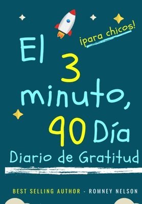 bokomslag El diario de gratitud de 3 minutos y 90 das para nios