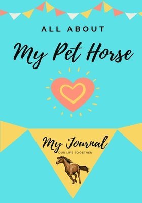 bokomslag About My Pet Horse
