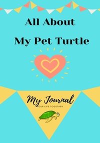 bokomslag About My Pet Turtle