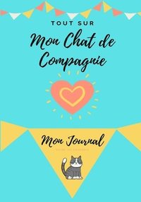 bokomslag Mon Journal Pour Animaux De Compagnie