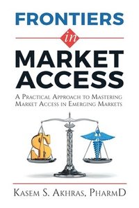 bokomslag Frontiers in Market Access