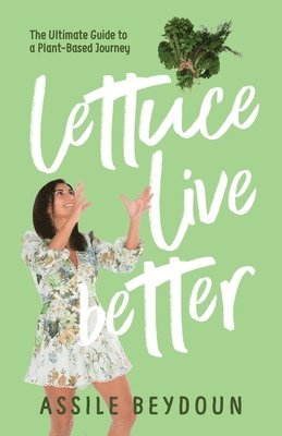 Lettuce Live Better 1