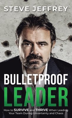 Bulletproof Leader 1