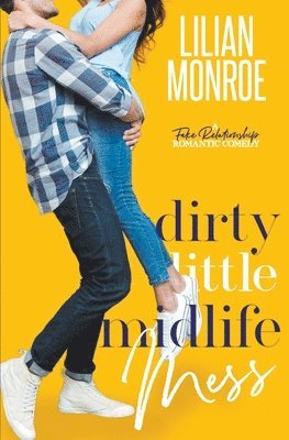 Dirty Little Midlife Mess 1