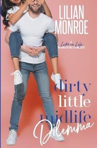 bokomslag Dirty Little Midlife Dilemma