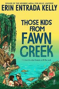 bokomslag Those Kids From Fawn Creek