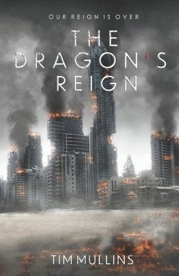 Tim Mullins - Dragon's Reign, Häftad