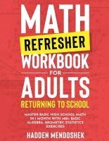 bokomslag Math Refresher Workbook for Adults Returning to School