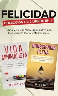 bokomslag Felicidad. Coleccin de 2 libros en 1