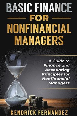 Basic Finance for Nonfinancial Managers 1