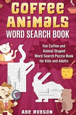 Coffee Animals Word Search Book 1