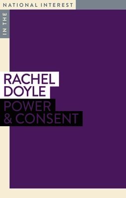 Rachel Doyle - Power & Consent, Häftad. Tillgänglighet: Lägg i varukorg