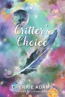 Cherrie Adams - Critter's Choice, Häftad