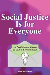 bokomslag Social Justice Is for Everyone