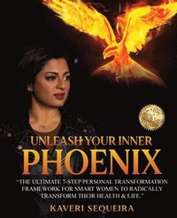 bokomslag Unleash Your Inner Phoenix