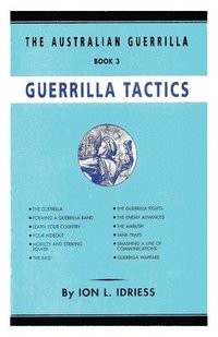 bokomslag Guerrilla Tactics: The Australian Guerrilla Book 3