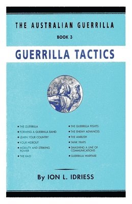 bokomslag Guerrilla Tactics: The Australian Guerrilla Book 3