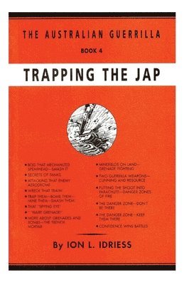 bokomslag Trapping the Jap: The Australian Guerrilla Book 4