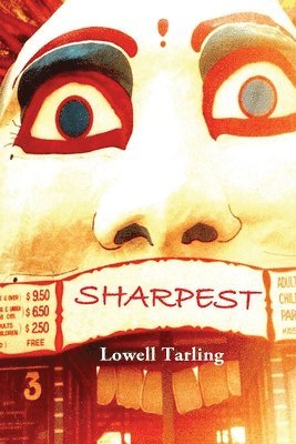 Lowell Tarling - Sharpest: Volumes 1 & 2, Häftad